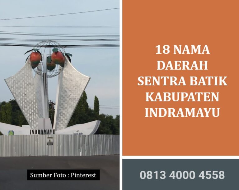 18 Nama Daerah Sentra Batik Kabupaten Indramayu