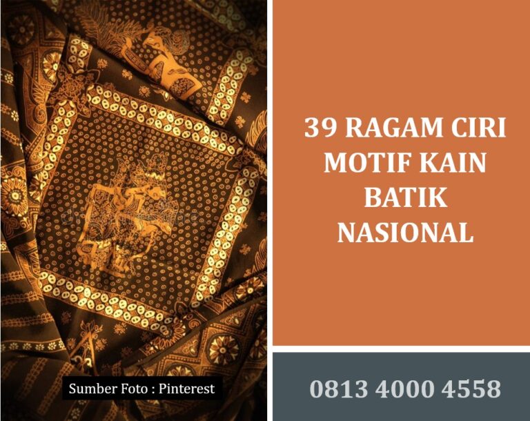 39 Ragam Ciri Motif Kain Batik Nasional