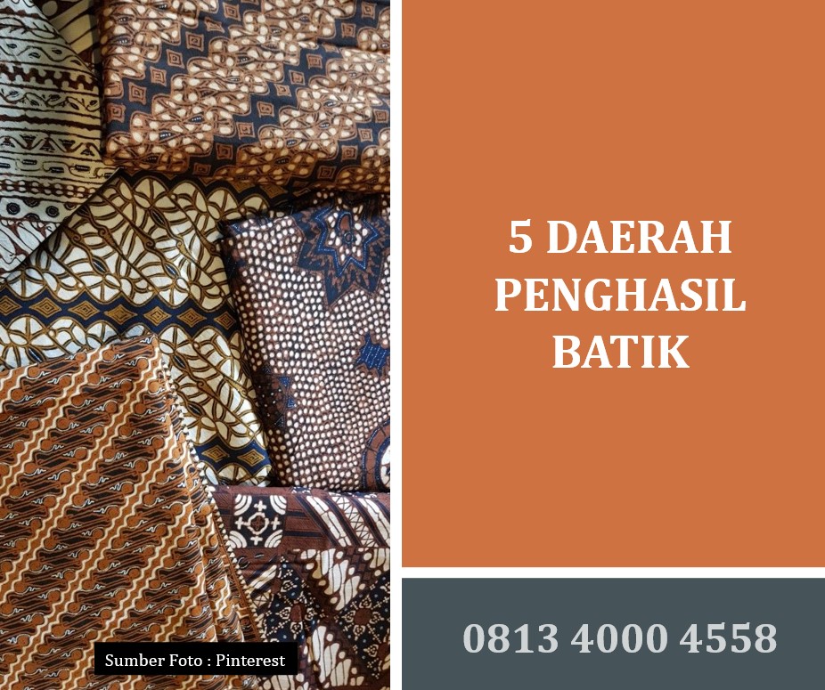 5 Daerah Penghasil Batik