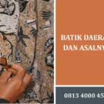Batik Daerah dan Asalnya