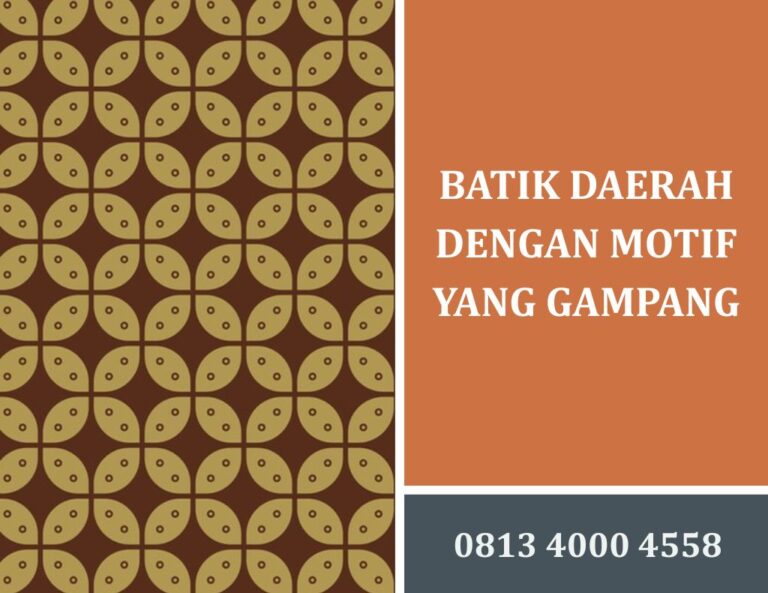 Batik Daerah dengan Motif yang Gampang