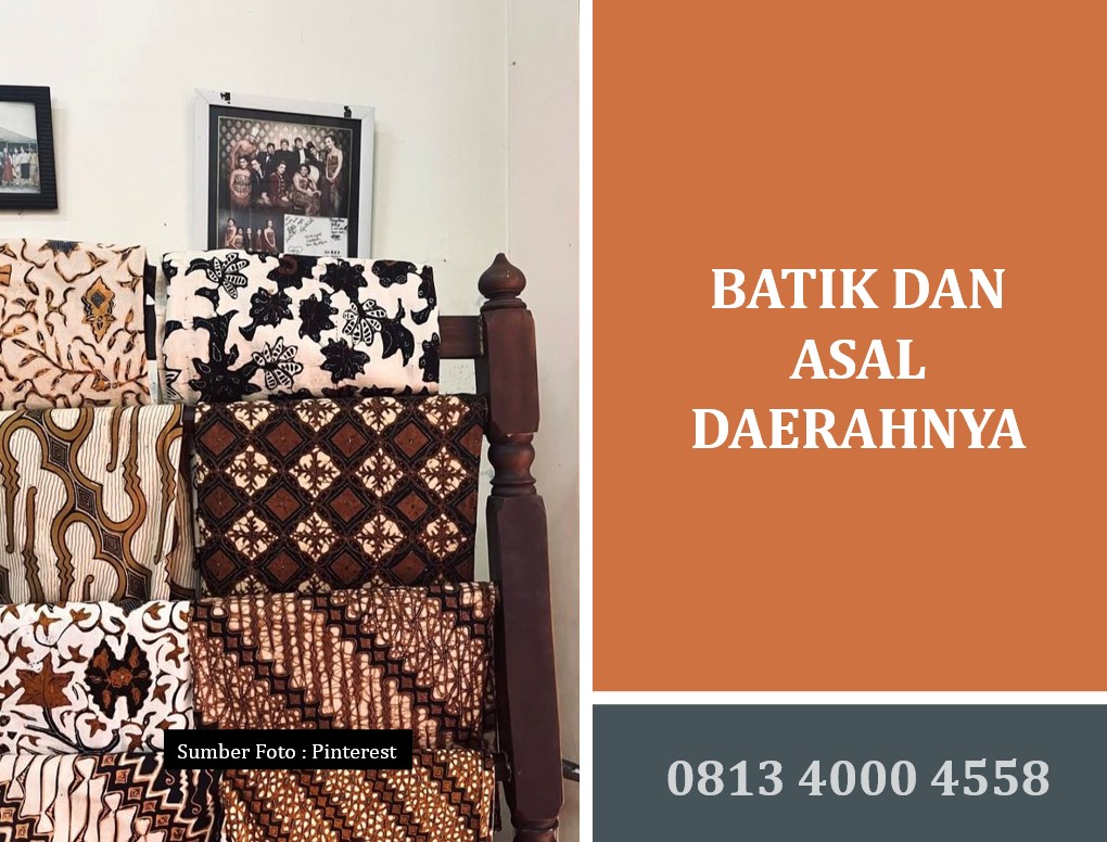 Batik dan Asal Daerahnya