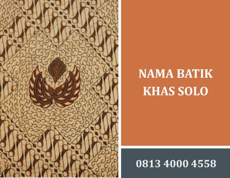 Nama Batik Khas Solo