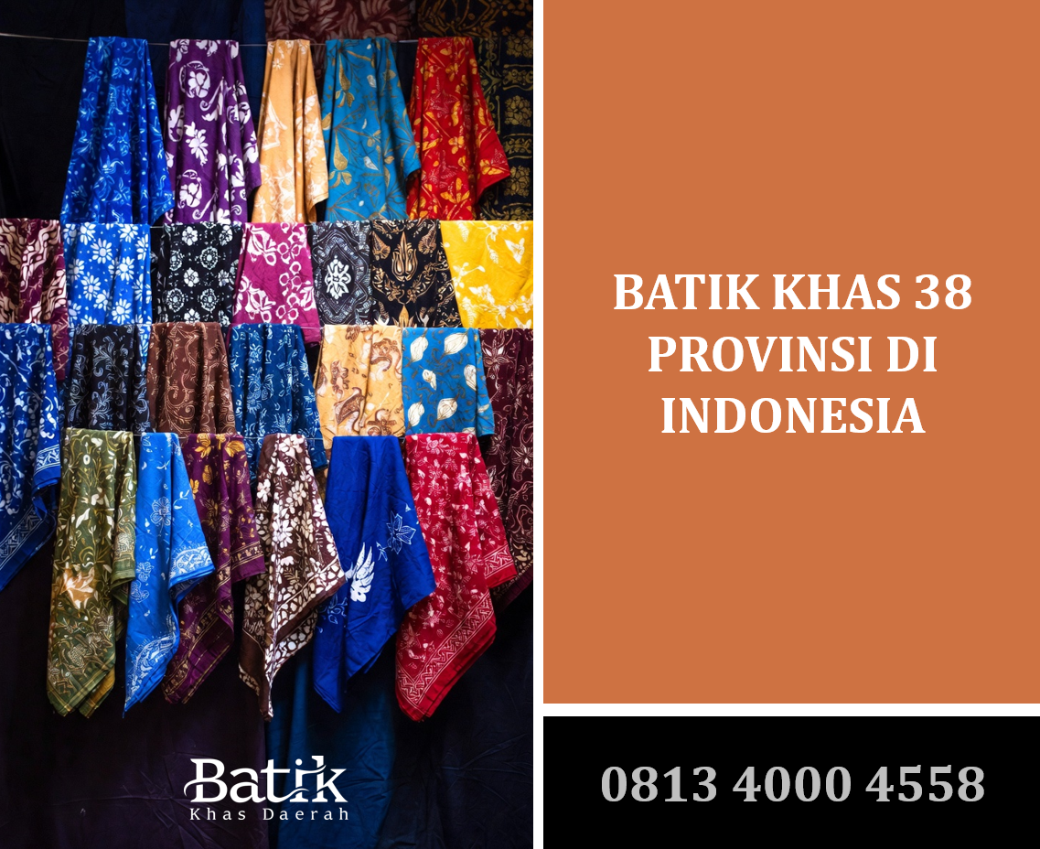 Batik Khas 38 Provinsi di Indonesia