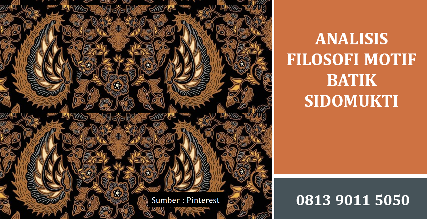 Analisis Filosofi Motif Batik Sidomukti dan Penggunaannya dalam Acara Pernikahan Tradisional