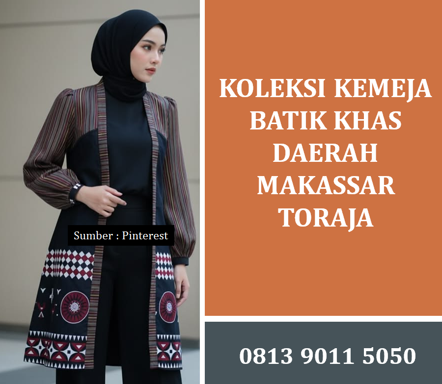 Koleksi Kemeja Batik Khas Daerah Makassar Toraja yang Otentik dan Eksklusif