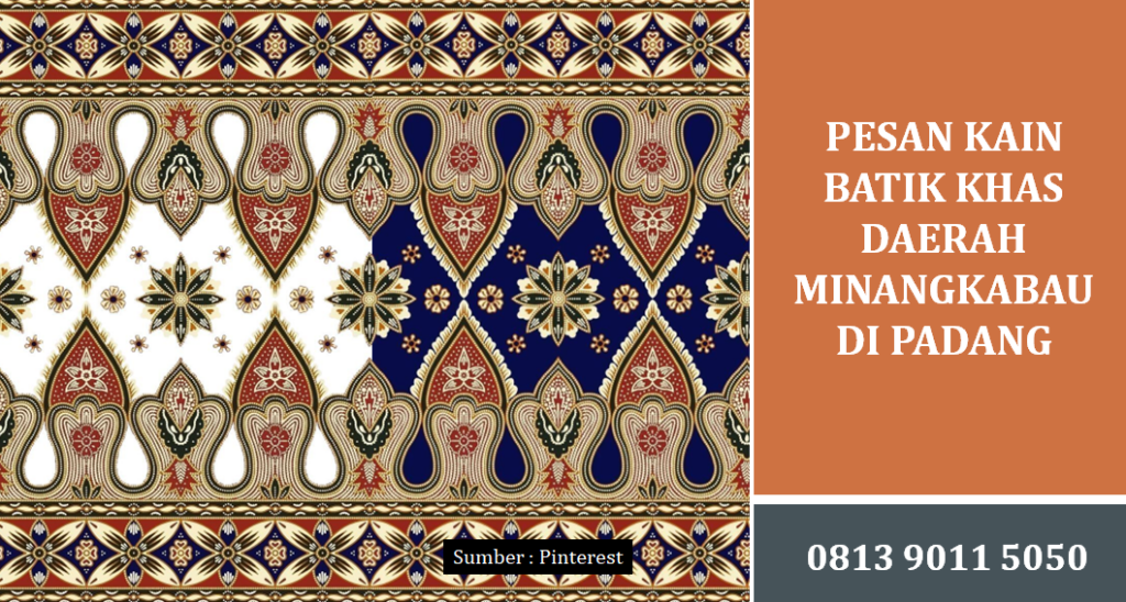 Pesan Kain Batik Khas Daerah Minangkabau di Padang untuk Kebutuhan Korporat dan Instansi