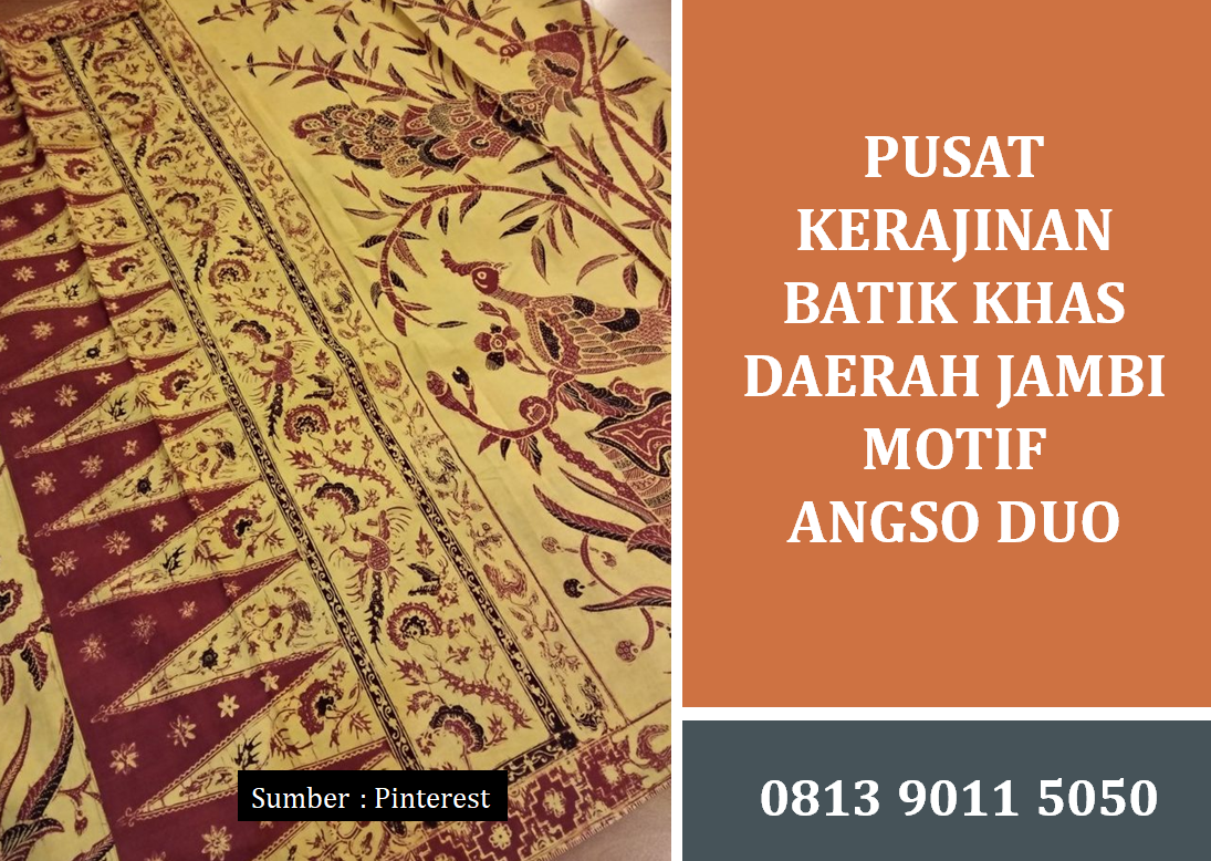 Pusat Kerajinan Batik Khas Daerah Jambi Motif Angso Duo yang Autentik dan Berkualitas