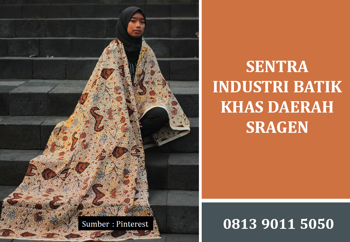 Sentra Industri Batik Khas Daerah Sragen: Pusat Warisan Budaya