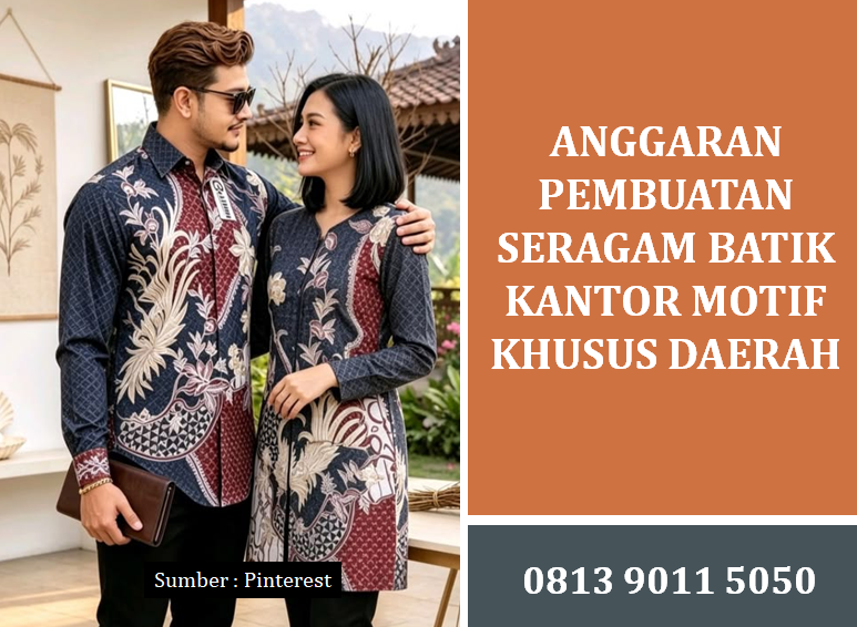 Anggaran Pembuatan Seragam Batik Kantor Motif Khusus Daerah: Panduan Biaya dan Perencanaan