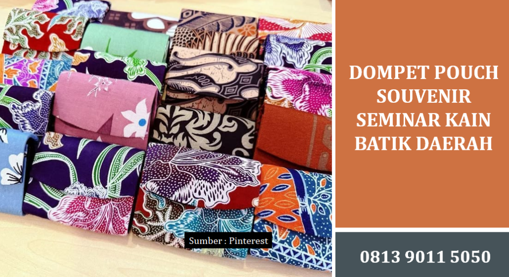 Dompet Pouch Souvenir Seminar Kain Batik Daerah Rekomendasi Terbaik