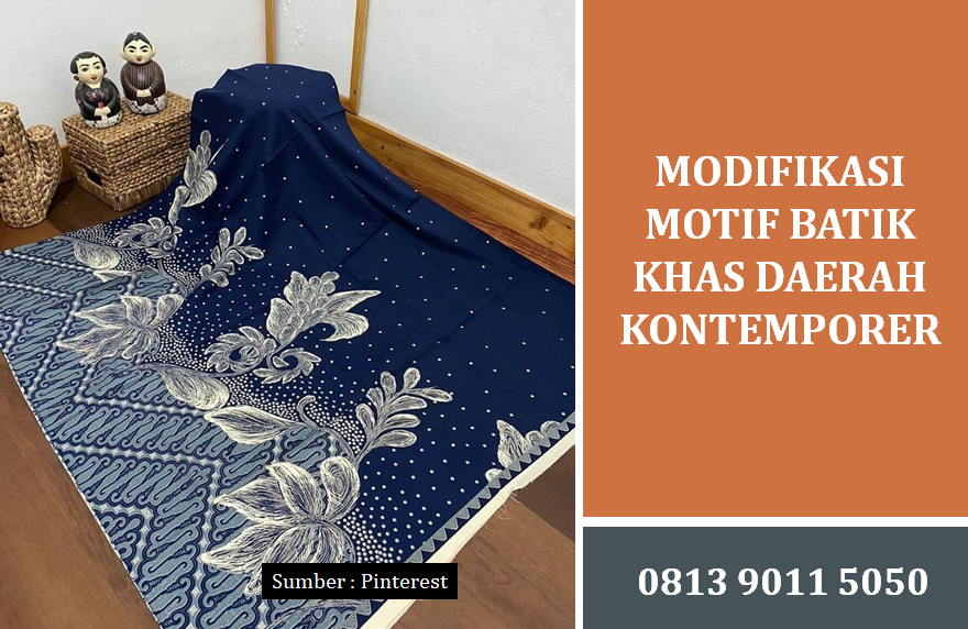 Modifikasi Motif Batik Khas Daerah Kontemporer untuk Industri Fashion Modern