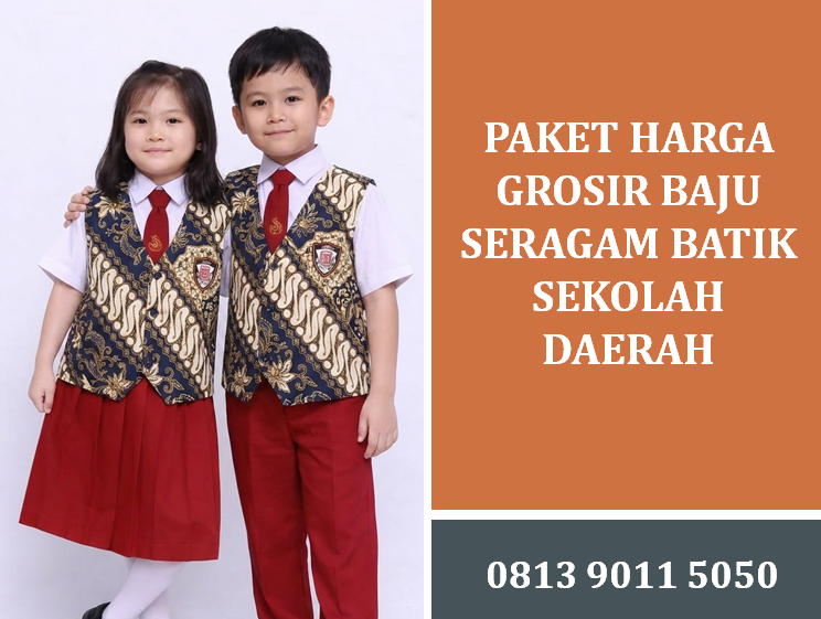 Paket Harga Grosir Baju Seragam Batik Sekolah Daerah Terbaik Dan Terpercaya
