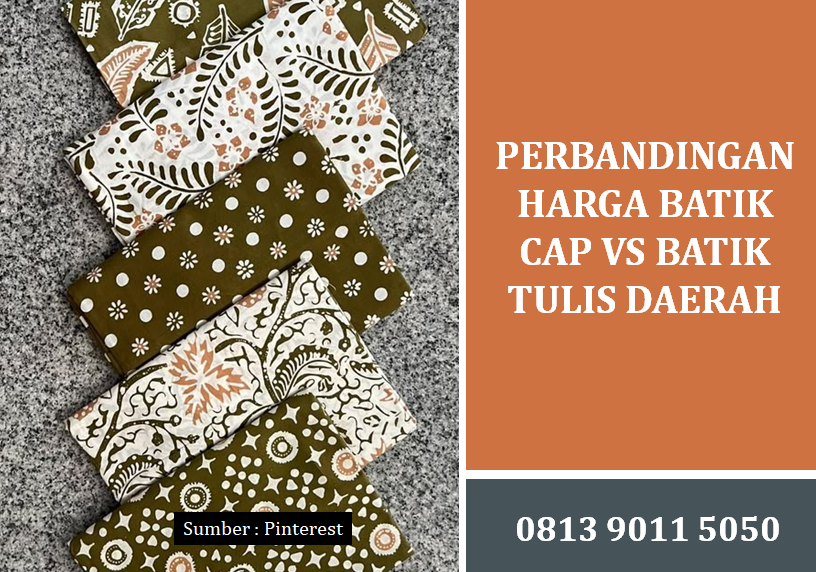 Perbandingan Harga Batik Cap vs Batik Tulis Daerah: Panduan Lengkap dan Lengkap Analisis Biaya